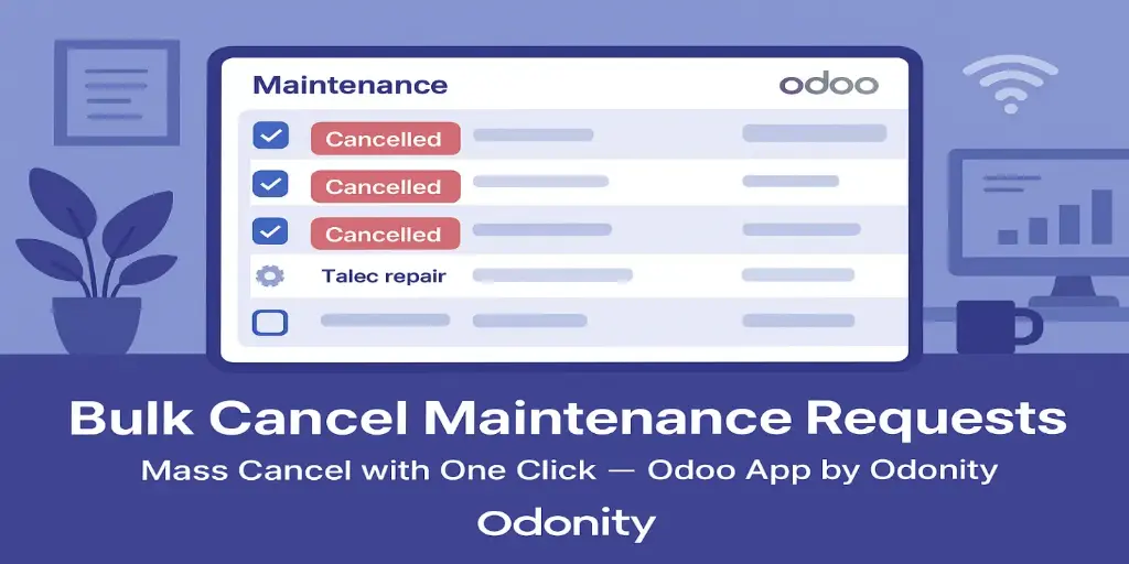 Bulk Cancel Maintenance Request