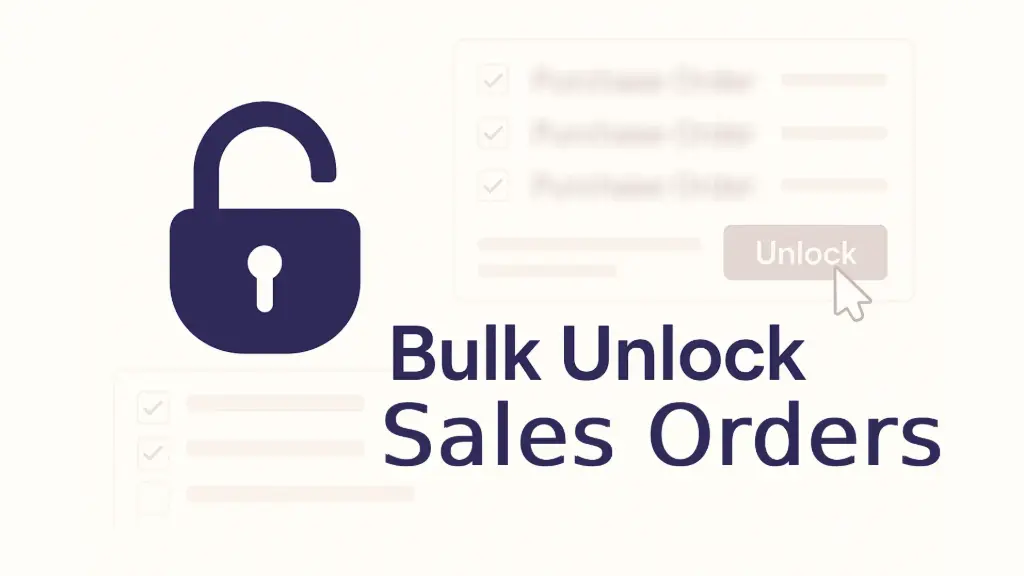 Bulk Unlock Sales Orders