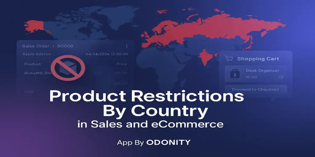 Product Restrictions By Country in Sales and eCommerce in Odoo