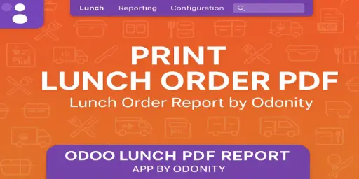 Print Lunch Order | Lunch Order PDF | Lunch Order Report | Odoo Lunch Order Print | Odoo Lunch PDF Report | Print Lunch Orders | Odoo Food Order Report