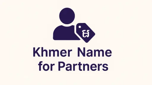Khmer Name for Partners