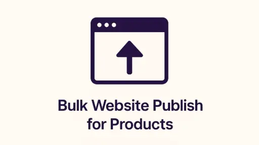 Bulk Website Publish for Products
