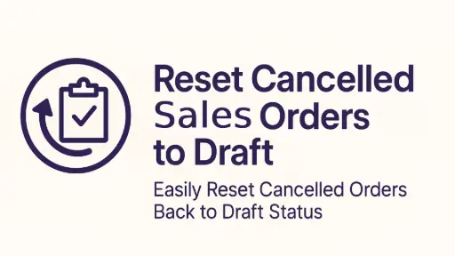 Bulk Reset Cancelled Sales Orders to Draft